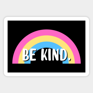 Be Kind - Pansexual Flag Magnet